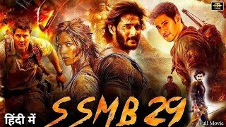 SSMB29 2024  Mahesh BabuTamanna Bhatiya  Latest South Indian Hindi Dubbed Full Action Movie 2024 [upl. by Kimon]