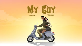 Lakisha Ft Treyzah  My Guy Official Audio Lyric [upl. by Cristian262]