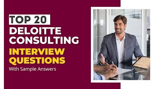 Deloitte Consulting Interview Questions and Answers for 2024 [upl. by Aridni90]