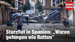 Sturzflut in Spanien „Waren gefangen wie Ratten“  kronetv NEWS [upl. by Trbor]