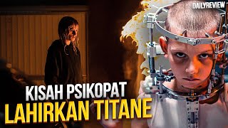 REVIEW KLIKFILM  WANITA KELAINAN LAHIRKAN ROBOT TITANE [upl. by Atnahsal421]