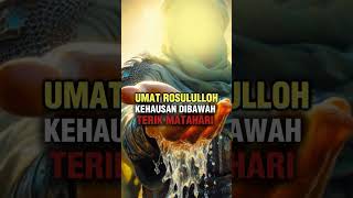 Umat Rasulullah kehausan di Padang Mahsyar [upl. by Imhsar599]