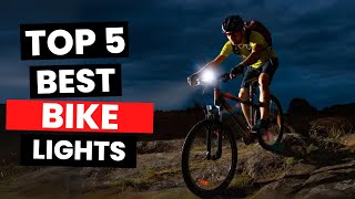 Top 5 Best Bike Lights 2024 [upl. by Law867]