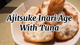 Ajitsuke Inari Age With Tuna [upl. by Hazrit]