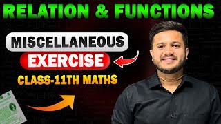 Miscellaneous Exercise Chapter  2 class 11  Relations and Functions [upl. by Nylsirhc727]