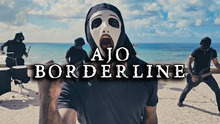 AJO  Borderline Official Music Video [upl. by Jeanelle]