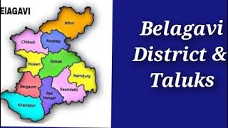 Belagavi district amp taluks  Karnataka [upl. by Dohsar706]