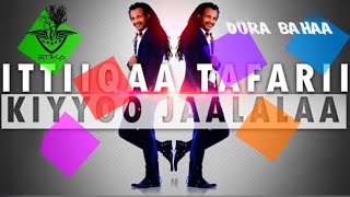 Etika Teferi Kiyyoo Jaalalaa Oromian Oromo Music Lyrics Dura Bahaa Album 2017 [upl. by Nielsen]