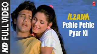 Pehle Pehle Pyar Ki  Full Song  Ilzaam  Amit Kumar Asha Bhosle  Bappi Lahiri  Govinda Neelam [upl. by Aseefan]