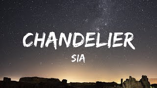 Sia  Chandelier Lyrics [upl. by Derna]