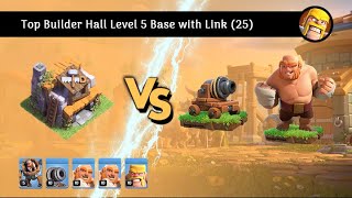 Best Builder Hall Level 5 Base with Link 25 [upl. by Carrissa]