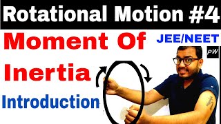 Class 11 chapter 7  Rotational Motion 04  Moment Of Inertia  Introduction [upl. by Walczak]