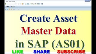 How to create Asset Master Data in SAP AS01 [upl. by Elocim756]