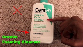 ✅ How To Use CeraVe Foaming Facial Cleanser Review [upl. by Waldon315]