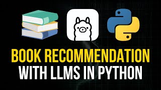 Book Recommendation System in Python with LLMs [upl. by Shelagh762]