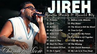 Jireh  Promises ELEVATION WorshipMaverick City TRIBL 3 Hours Christian Gospel Song 2024 [upl. by Nnayram]