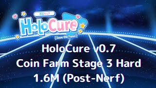 HoloCure v07 Coin Farm 16M Stage 3 Hard PostNerf [upl. by Atnim]