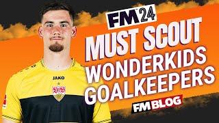 Top MUST SCOUT Wonderkid GOALKEEPERS in FM24  Football Manager 2024 Wonderkids [upl. by Beth835]