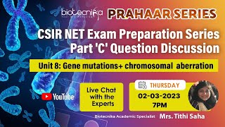 CSIR NET Unit 8 Prahaar Series  Gene mutations chromosomal aberration [upl. by Bainter111]