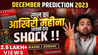 December 2023 Horoscope  दिसंबर राशिफल  Monthly Prediction  All 12 RashiZodiacAstro Arun Pandit [upl. by Tolmann583]