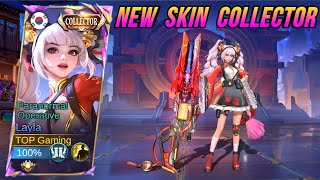 NEW LAYLA COLLECTOR SKIN IS HERE😱BUILD TOP GLOBAL LAYLA 2024 GAMEPLAY  Mlbb [upl. by Ael]