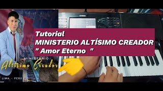 TUTORIAL â–ªï¸Ž AMOR ETERNO  Ministerio Altisimo Creador ðŸ‡®ðŸ‡±ðŸ”¥ [upl. by Nywroc673]