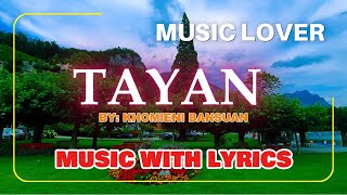 Tayan By Khomieni Bansuan The Ultimate Moro Song With Lyrics [upl. by Aura]