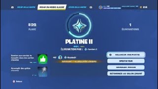 Fortnite classé JE PASSE ENFIN PLATINE 2 [upl. by Nitaj501]