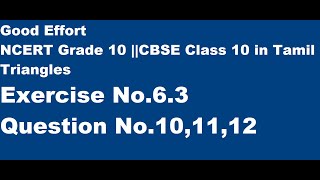 CBSE Class 10Triangles Chapter No6 Exercise 63 Q10Q11Q12  in Tamil [upl. by Wickner13]