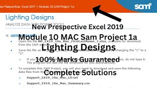 EXCEL MODULE 10 SAM PROJECT MAC 1a  LIGHTING DESIGNS  NPEX1910AMAC [upl. by Vaas]