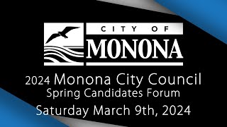 2024 Monona City Council Candidates Forum  Spring Candidates Forum  Saturday March 9th 2024 [upl. by Ikir]