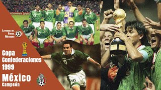 Cuando CUAUHTÉMOC se hizo HÉROE NACIONAL  MÉXICO Campeón de la COPA CONFEDERACIONES 1999 🏆 [upl. by Aletha]