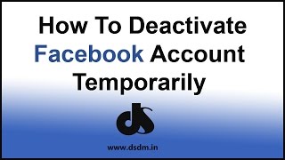 How To Deactivate My Facebook Account Temporarily [upl. by Ardnassak]