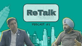 Indian Real Estate Talk  Podcast 1  Mr Ashwinder R Singh [upl. by Ennavoj]