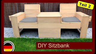 Sitzbank mit klappbaren Tisch für den Garten selber bauen  DIY  Gartenmöbel  TEIL2 [upl. by Manas]