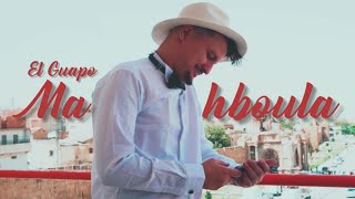 El Guapo  Mahboula  Officiel Music Video  Prod by Apehrson [upl. by Yaniv]