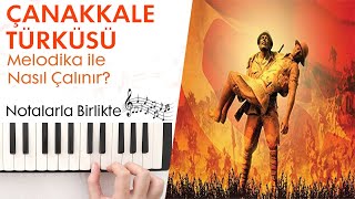 Çanakkale Türküsü Melodika Notaları ve ÇalınışıHızlı  Yavaş [upl. by Zipnick]