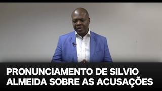 Assista ao pronunciamento de Silvio Almeida sobre as acusações de assédio sexual [upl. by Garrott]