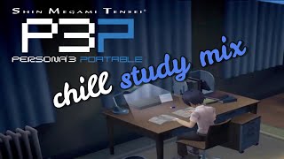 Persona 3 Music  Chill Mix for StudyWork 3 FES and Portable OST [upl. by Ynaffital483]