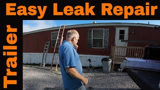 TRAILER HOME ROOF LEAK REPAIR  Less than a 100 DIY super easy  30 min [upl. by Haelem]