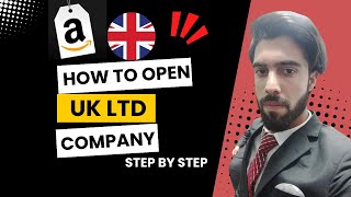 How to register UK LTD company  AMAZON  Company Formation UK Residence Or NonResidence  Cost [upl. by Sugihara231]