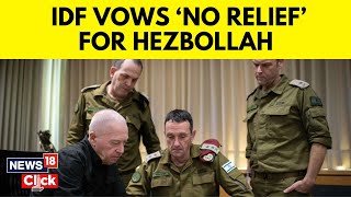 Israel Hezbollah  IDF Vows ‘No Relief Or Respite’ For Hezbollah Eliminates 440 Operatives  N18G [upl. by Elvah]