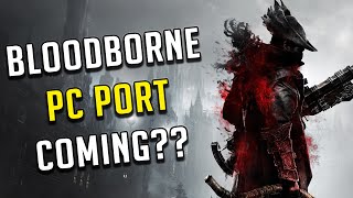 Bloodborne PC Port COMING Miyazaki Talks About Bloodborne [upl. by Barrie]