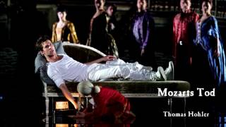 Mozarts Tod  Thomas Hohler [upl. by Halli]