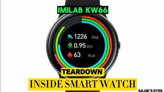 Inside Imilab kw66 Smart watch  Teardown  Disassemble  Xiaomi  Sajibs Eyes [upl. by Kilgore682]