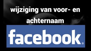 Hoe u uw voor en achternaam op Facebook kunt wijzigen [upl. by Liv]