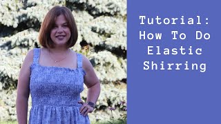 How to Sew with Shirring Elastic [upl. by Irej]