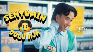 VIDI  Senyumin Dulu Aja Official Music Video [upl. by Vidovic]