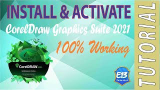 How to Install amp Activated CorelDraw Graphics Suite 2021  100 WORKING [upl. by Ainer675]