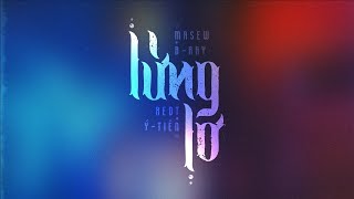 Lửng Lơ  MASEW x BRAY ft RedT x Ý Tiên  MV OFFICIAL [upl. by Luhe648]